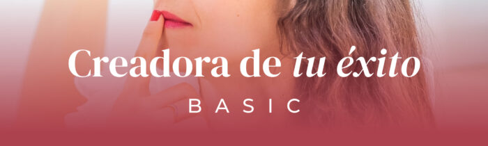 Creadora de tu éxito | BASIC ACCESS - Imagen 1