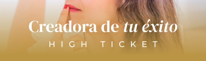 Creadora de tu éxito | HIGH TICKET - Imagen 1